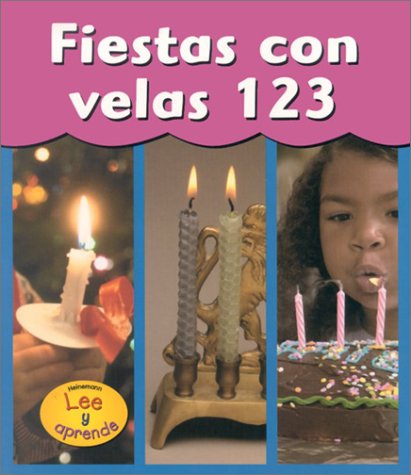 Fiesta Con Velas 123 (Fiestas Con Velas) (Spanish Edition) (9781588108340) by Gillis, Jennifer Blizin
