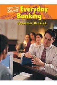 Beispielbild fr Everyday Banking: Consumer Banking (Everyday Economics) zum Verkauf von Wonder Book