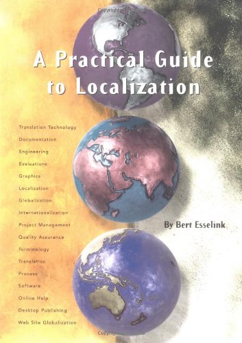 Beispielbild fr A Practical Guide to Localization (Language International World Directory) zum Verkauf von Books From California