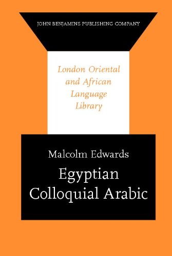 Egyptian Colloquial Arabic (9781588110312) by Edwards, Malcolm