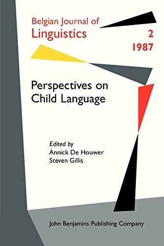 Beispielbild fr Perspectives on Child Language (Belgian Journal of Linguistics) zum Verkauf von Books From California
