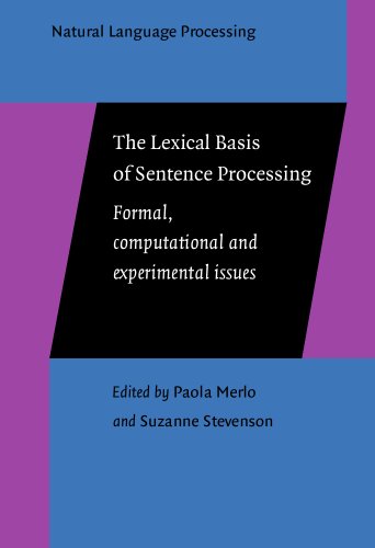 9781588111562: The Lexical Basis of Sentence Processing: Formal, computational and experimental issues (Natural Language Processing)