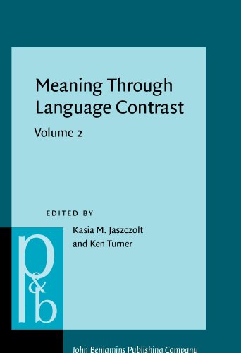 Imagen de archivo de Meaning Through Language Contrast Volume 2 a la venta por Michener & Rutledge Booksellers, Inc.