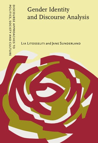 Stock image for Gender Identity and Discourse Analysis (Discourse Approaches to Politics, Society and Culture) for sale by HPB-Red