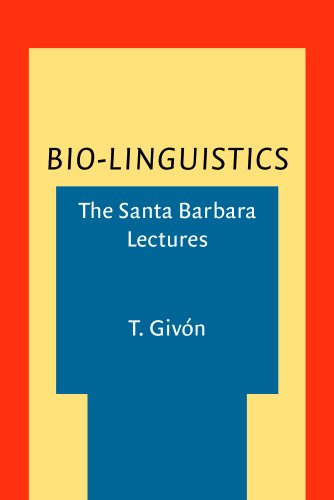 Beispielbild fr Bio-Linguistics: The Santa Barbara Lectures zum Verkauf von ThriftBooks-Atlanta