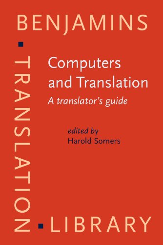 9781588113771: Computers and Translation: A Translator's Guide