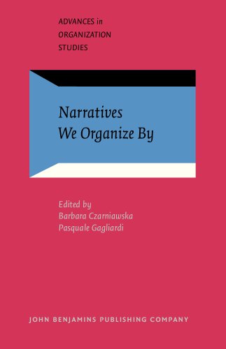 Imagen de archivo de Narratives We Organize By (Advances in Organization Studies) a la venta por HPB-Red