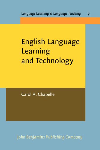 9781588114471: English Language Learning and Technology: Lectures on applied linguistics in the age of information and communication technology (Language Learning & Language Teaching)