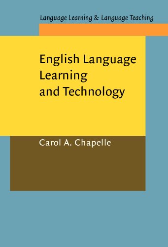 Imagen de archivo de English Language Learning and Technology: Lectures on applied linguistics in the age of information and communication technology (Language Learning & Language Teaching) a la venta por Books From California