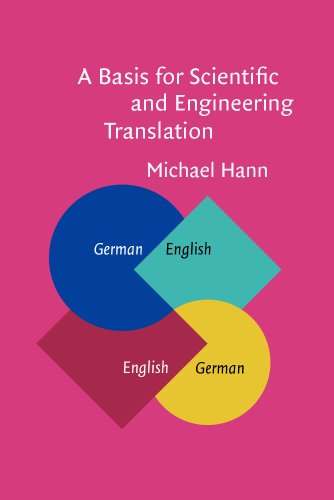 Stock image for A Basis for Scientific and Engineering Translation: German-English-German for sale by Books From California