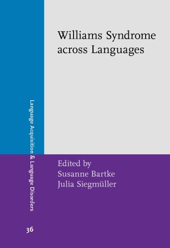 Beispielbild fr Williams Syndrome across Languages (Language Acquisition and Language Disorders) zum Verkauf von Books From California