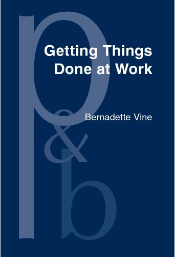 9781588115218: Getting Things Done at Work: The discourse of power in workplace interaction: 124 (Pragmatics & Beyond New Series)