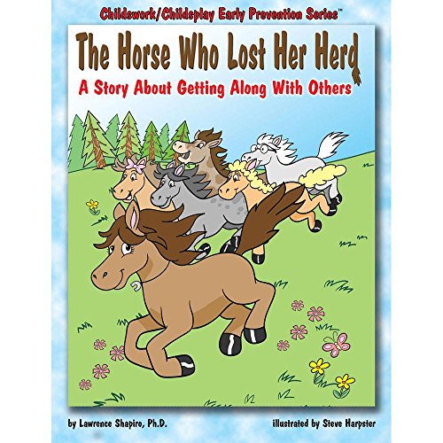 Stock image for The Horse Who Lost Her Herd: A Story about Getting Along with Others (Early Prevention) for sale by ThriftBooks-Atlanta