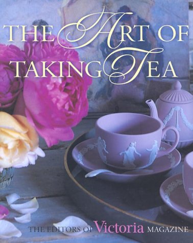 Stock image for The Art of Taking Tea for sale by Better World Books
