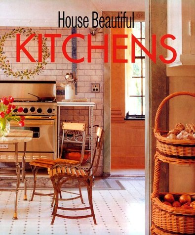 Beispielbild fr House Beautiful Kitchens zum Verkauf von Wonder Book