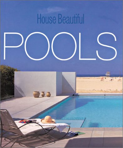 Stock image for House Beautiful Pools for sale by Better World Books