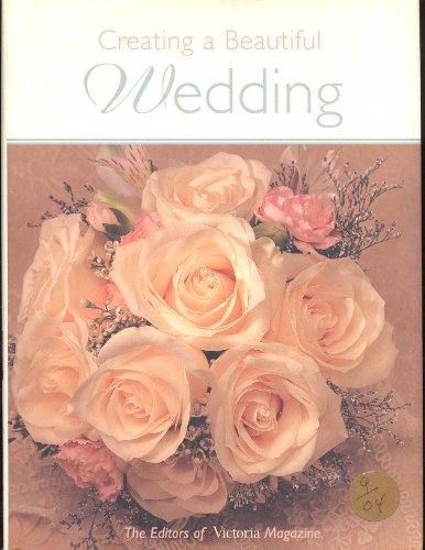 Stock image for Creating a Beautiful Wedding for sale by Better World Books