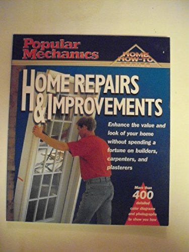 9781588160751: Popular Mechanics Home Repairs and Improvements (Home How to)