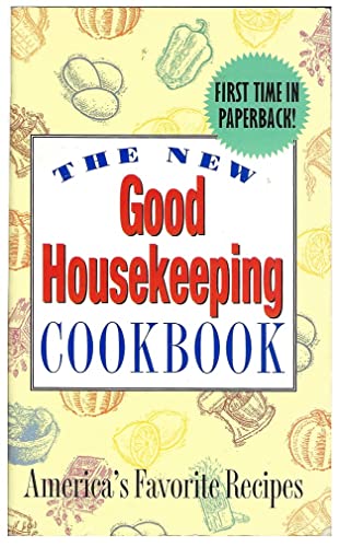 Beispielbild fr The New Good Housekeeping Cookbook: America's Favorite Recipes zum Verkauf von ThriftBooks-Dallas