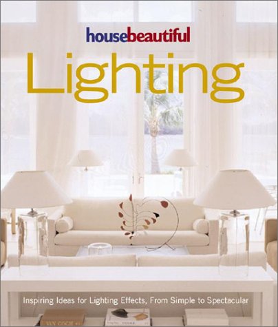 Stock image for House Beautiful : Lighting for sale by Better World Books: West