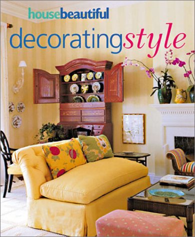 Beispielbild fr House Beautiful Decorating Style zum Verkauf von ThriftBooks-Atlanta