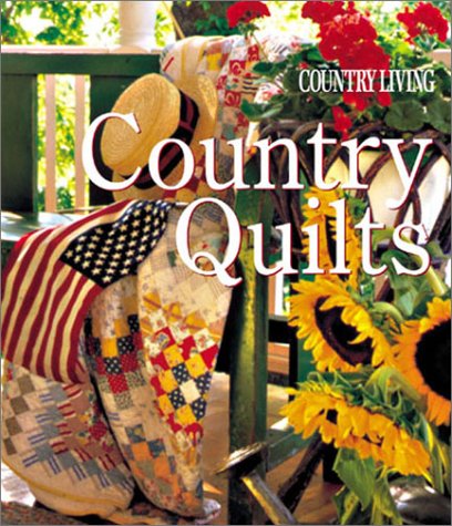 9781588162038: Country Living Country Quilts