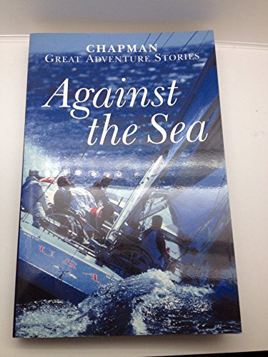 Stock image for Chapman Against the Sea: Great Adventure Stories for sale by Wonder Book