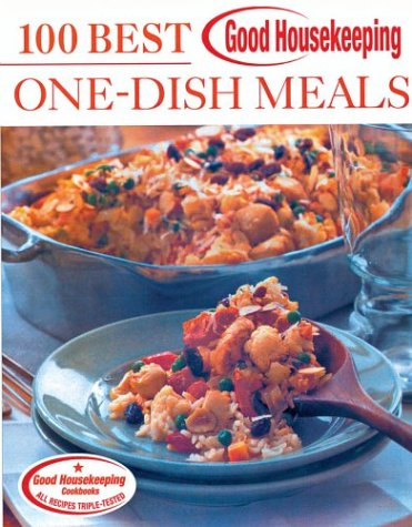 Beispielbild fr 100 Best One-Dish Meals (Good Housekeeping) zum Verkauf von Wonder Book