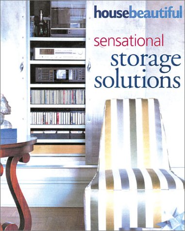 Stock image for House Beautiful Sensational Storage Solutions for sale by HPB-Diamond