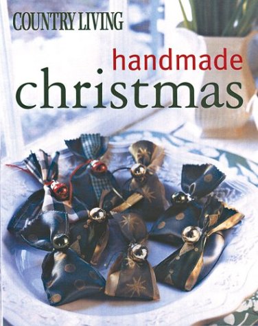 Stock image for Country Living Handmade Christmas for sale by SecondSale