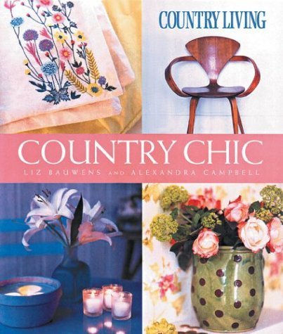 Stock image for Country Living Country Chic for sale by Better World Books