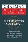 Imagen de archivo de Chapman Navigation Rules: International - Inland a la venta por ThriftBooks-Atlanta