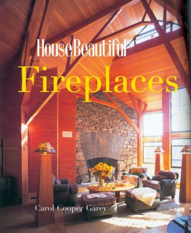 Beispielbild fr House Beautiful Fireplaces zum Verkauf von Better World Books