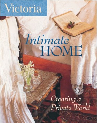 9781588164223: Victoria Intimate Home: Creating a Private World