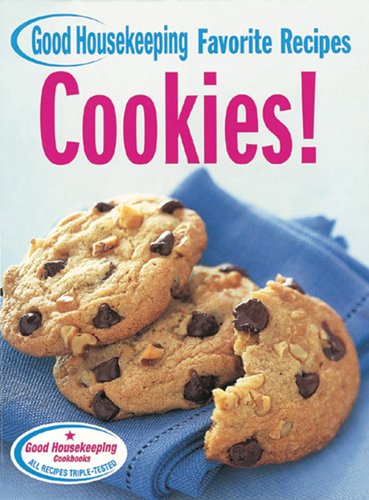 Beispielbild fr Cookies! (Good Housekeeping Favorite Recipes) zum Verkauf von Wonder Book