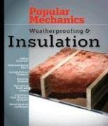 Stock image for Weatherproofing and Insulation for sale by Better World Books