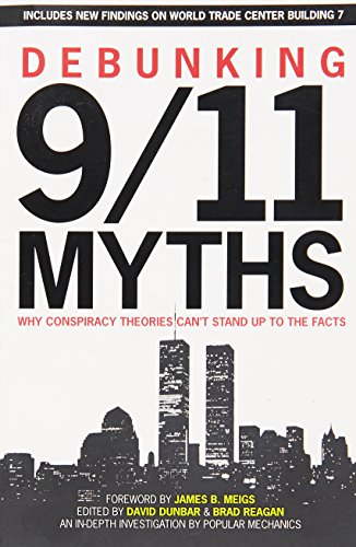 Imagen de archivo de Debunking 9/11 Myths: Why Conspiracy Theories Can't Stand Up to the Facts a la venta por Jenson Books Inc