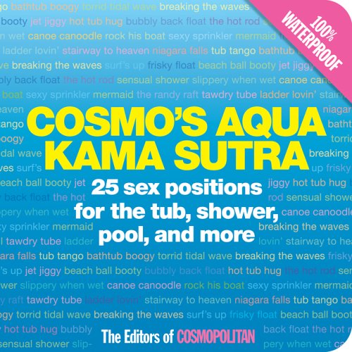 Stock image for Cosmo's Aqua Kama Sutra: 25 Sex Positions for the Tub, Shower, Pool, and More for sale by Jenson Books Inc