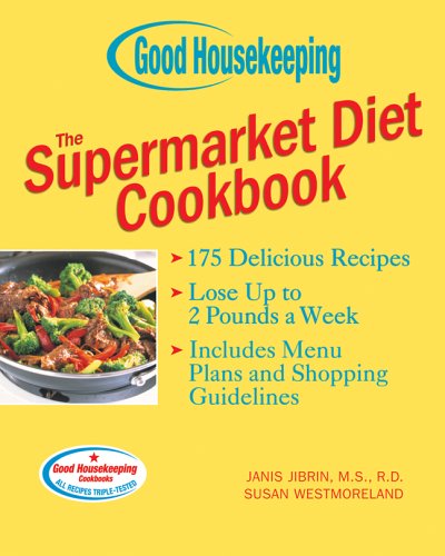 Beispielbild fr Good Housekeeping The Supermarket Diet Cookbook Jibrin M.S. R.D., Janis and Westmoreland, Susan zum Verkauf von Aragon Books Canada