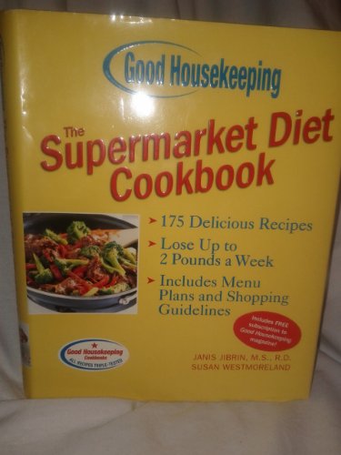 Stock image for Good Housekeeping The Supermarket Diet Cookbook for sale by Jenson Books Inc