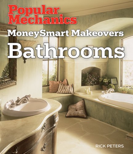 Stock image for Popular Mechanics Moneysmart Makeovers - Bathrooms for sale by Better World Books: West