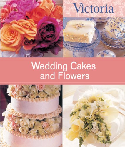 Imagen de archivo de Wedding Cakes and Flowers a la venta por Better World Books