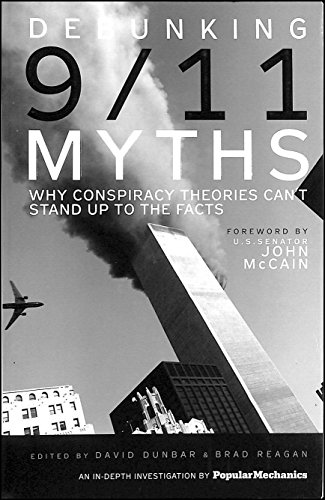 9781588166357: Debunking 9/11 Myths: Why Conspiracy Theories Can't Stand Up to the Facts: An In-depth Investigation by "Popular Mechanics": USA Edition