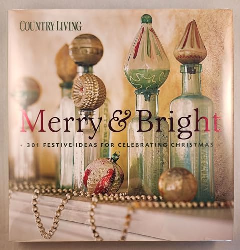 Beispielbild f�r Country Living : Merry & Brigh zum Verkauf von World of Books (was SecondSale)