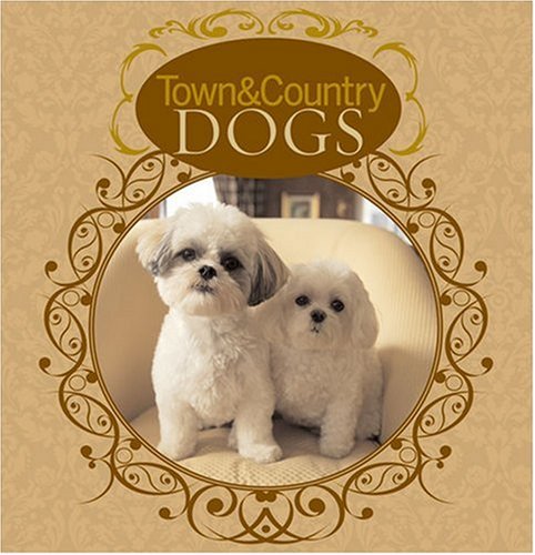 Imagen de archivo de Town & Country Dogs a la venta por Once Upon A Time Books