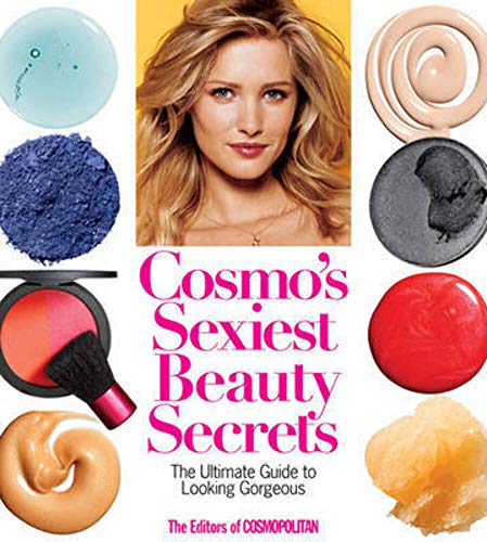 Stock image for Cosmo's Sexiest Beauty Secrets : The Ultimate Guide to Looking Gorgeous for sale by Better World Books