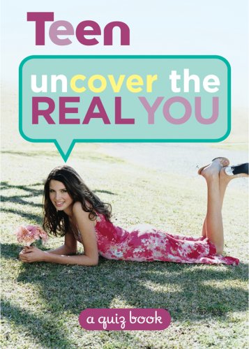 Stock image for Teen Uncover the Real You: A Quiz Book for sale by ThriftBooks-Atlanta