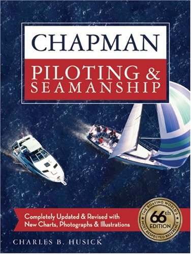 Beispielbild fr Chapman Piloting Seamanship zum Verkauf von Books of the Smoky Mountains