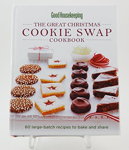 Beispielbild fr The Great Christmas Cookie Swap Cookboook : 60 Large-Batch Recipes to Bake and Share zum Verkauf von Better World Books