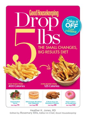 Imagen de archivo de Good Housekeeping Drop 5 lbs: The Small Changes, Big Results Diet a la venta por Gulf Coast Books